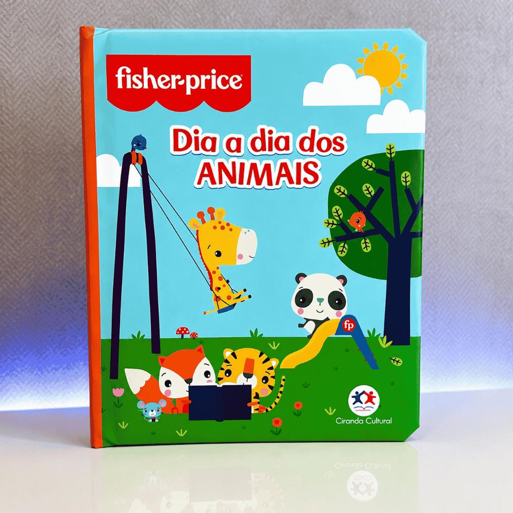 Fisher-Price O Dia a Dia dos Animais Ciranda Cultural
